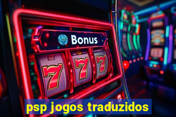 psp jogos traduzidos